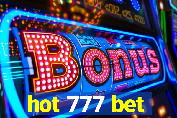 hot 777 bet